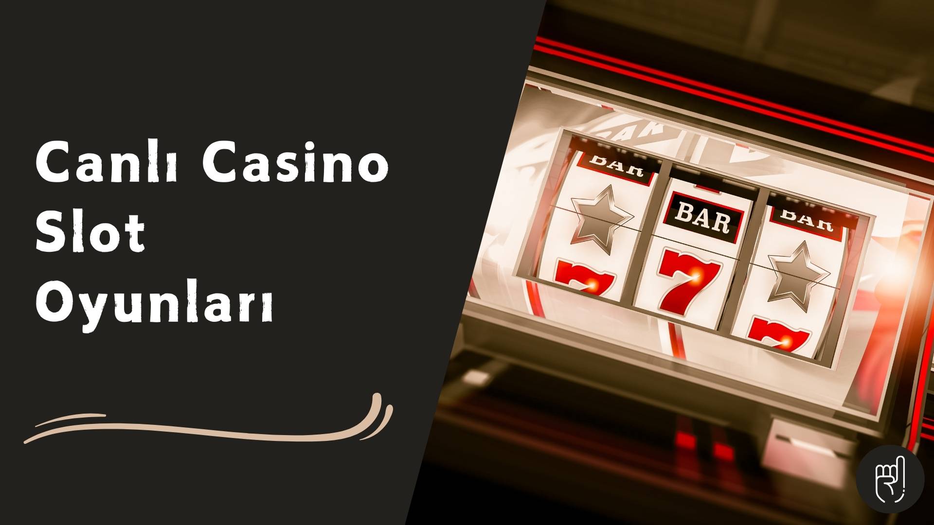 Canlı Casino Slot Oyunları