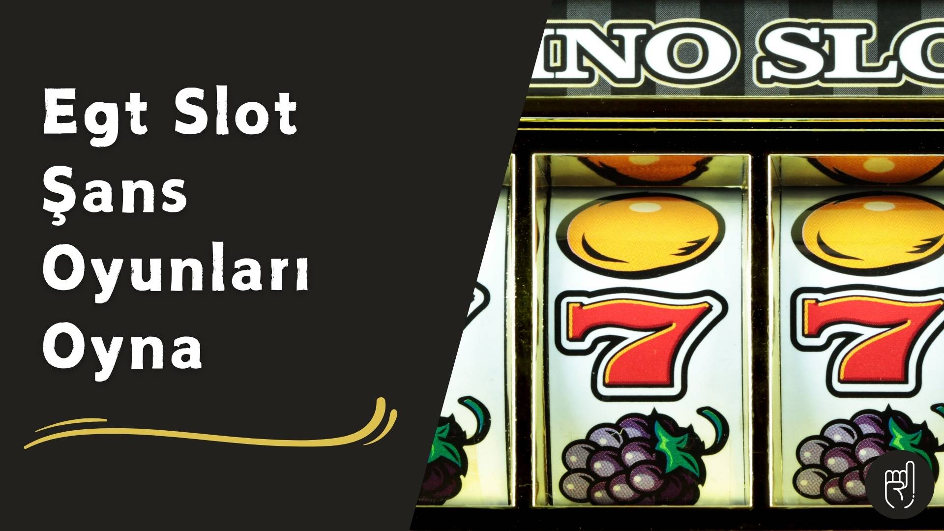 Egt Slot Şans Oyunları